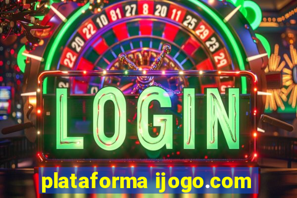 plataforma ijogo.com